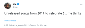 Tweet de SZA anunciando o lançamento de músicas inéditas de 2017.